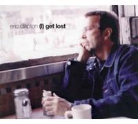 Clapton,Eric - I Get Lost/I Get Lost (CD 1)