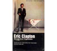 Eric Clapton - Money And Cigarettes