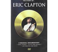 Clapton, Eric - The Story Of: A Musical Documentary (DVD) Clapton Eric