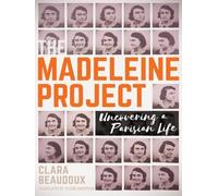 Clara Beaudoux The Madeleine Project (Tascabile)