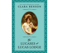 Clara Benson The Lucases of Lucas Lodge (Book)