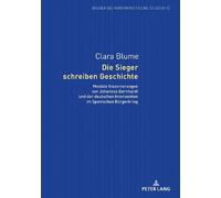 Clara Blume Die Sieger schreiben Geschichte (Copertina rigida)