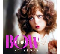 Clara Bow Clara Bow (Copertina rigida)