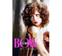 Clara Bow Clara Bow (Copertina rigida)
