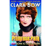 Clara Bow Double Feature: The Primrose Path (1925) / Down to the Sea in Sh (DVD)
