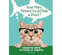 Clara Cella How Many Kittens Could Ride a Shark? (Copertina rigida)