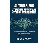 Clara Cross AI Tools for Literature Review and Citation Management (Tascabile)