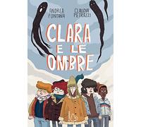 Clara e le ombre