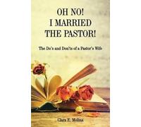 Clara E Molina Oh No I Married the Pastor (Tascabile)