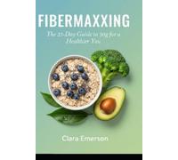 Clara Emerson Fibermaxxing (Tascabile)