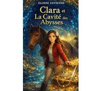 Clara et la cavité des abysses