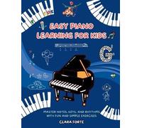 Clara Forte Easy Piano Learning for Kids (Tascabile)