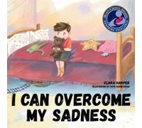 Clara Harper I can Overcome my Sadness (Tascabile)