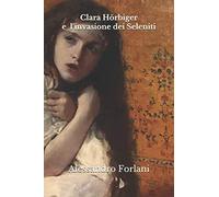 Clara Hörbiger e l’invasione dei Seleniti