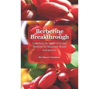 Clara J Combest Berberine Breakthrough (Tascabile)