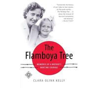 Clara Kelly The Flamboya Tree (Tascabile)