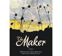 Clara Kim Lee The Maker (Tascabile)