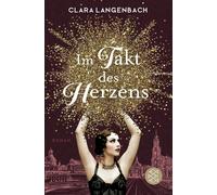 Clara Langenbach Im Takt des Herzens: Roman (Tascabile)