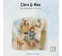 Clara & Mae: Go to Meme's House