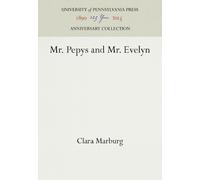 Clara Marburg Mr. Pepys and Mr. Evelyn (Copertina rigida) Anniversary Collection