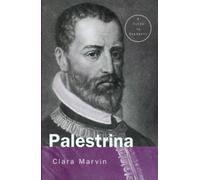 Clara Marvin Giovanni Pierluigi da Palestrina (Copertina rigida)