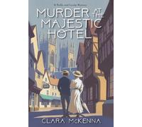 Clara McKenna Murder at the Majestic Hotel (Copertina rigida)