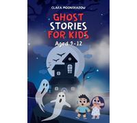 Clara Moonshadow Ghost Stories for Kids Aged 9-12 (Tascabile)