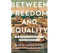Clara Myrick Green Barbara Boyle To Between Freedom and Equa (Copertina rigida)