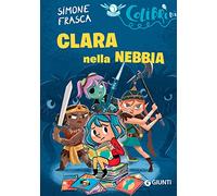 Clara nella nebbia