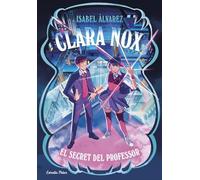 Clara Nox 2. El secret del professor