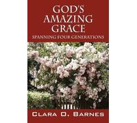 Clara O Barnes God's Amazing Grace (Tascabile)