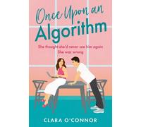 Clara O’Connor Once Upon An Algorithm (Tascabile)