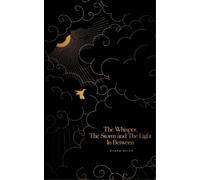Clara Olivo The Whisper, The Storm, and The Light In Between (Tascabile)