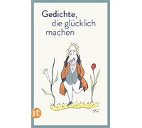 Clara Paul Gedichte, die glücklich machen: Originalausgabe (insel ta (Tascabile)