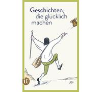 Clara Paul Geschichten, die glücklich machen (insel taschenbuch) (Tascabile)