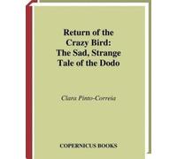 Clara Pinto-Correia Return of the Crazy Bird (Tascabile)