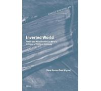 Inverted World: Fetish and Mystification in Marx’s Critique of Political Economy: 382