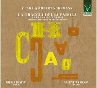 Giulia Beatini Clara & Robert Schumann: La Traccia Della Parola , Lieder An (CD)