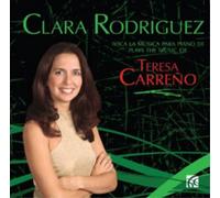Clara Rodriguez Clara Rodriguez Toca La Musica Para Piano Di Teresa Carreno (CD)