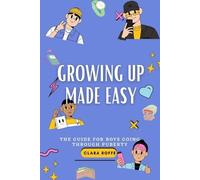Clara Roffe Growing Up Made Easy (Tascabile)
