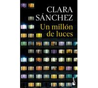 Clara Sanchez Un millon de luces (Novela) (Tascabile)