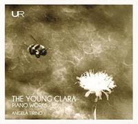 Clara Schumann Angela Tirino: The Young Clara: Piano Works - Volume 1 (CD) Album