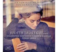 Clara Schumann Clara Und Robert Schumann: Die Romantische Seele (CD)