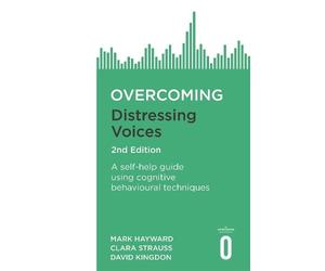 Clara Strauss David Kingdon Mark Overcoming Distressing Voices, 2nd (Tascabile)