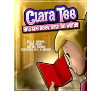 Clara Tee: And the Book with No Words