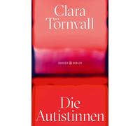 Clara Törnvall Hanna Granz Die Autistinnen (Copertina rigida)