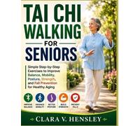 Clara V Tai Chi Walking for Seniors (Tascabile)