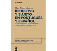 Clara Vanderschuere Infinitivo y sujeto en portugués y españo (Copertina rigida)