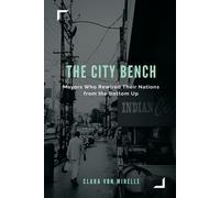 Clara Von Mirelle The City Bench (Tascabile)