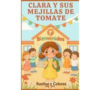 Clara y sus mejillas de tomate